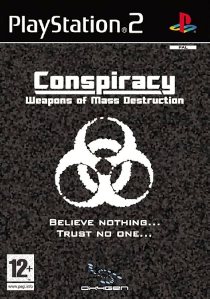 Conspiracy : Weapons of Mass Destruction